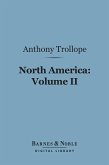North America: Volume II (Barnes & Noble Digital Library) (eBook, ePUB)