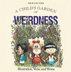 Child's Garden of Weirdness (eBook, ePUB) - Gautier, Dick