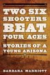Two Six Shooters Beat Four Aces (eBook,... - Bild 1