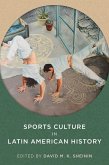 Sports Culture in Latin American History (eBook, ePUB)