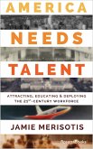 America Needs Talent (eBook, ePUB)