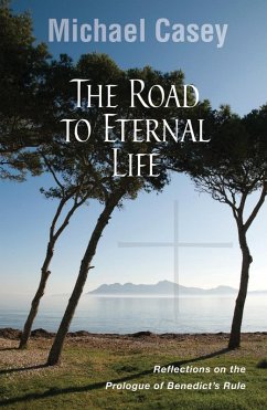 The Road to Eternal Life (eBook, ePUB) - Casey, Michael