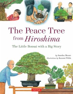 Peace Tree from Hiroshima (eBook, ePUB) - Moore, Sandra