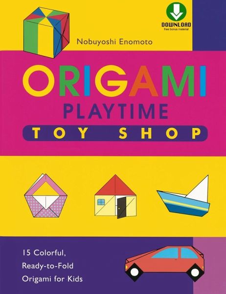 Origami Playtime Book 2 Toy Shop (eBook, ePUB) Origami Playtime Book 2 Toy Shop (eBook, ePUB)