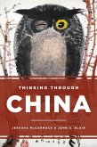 Thinking through China (eBook, ePUB)