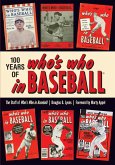 100 Years of Who's Who in Baseball (eBook, ePUB) 100 Years of Who's Who in Baseball (eBook, ePUB)