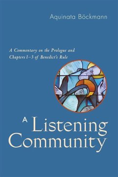 A Listening Community (eBook, ePUB) - Böckmann, Aquinata