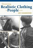 Drawing Realistic Clothing and People with Lee Hammond (eBook, ePUB)