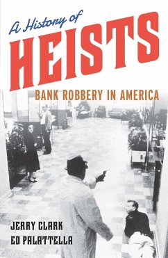 A History of Heists (eBook, ePUB) Cover A History of Heists (eBook, ePUB)