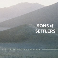 Lullabies For The Restless - Sons Of Settlers