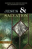 Jesus and Salvation (eBook, ePUB) Jesus and Salvation (eBook, ePUB)