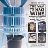 The Way to Make Wine (eBook, ePUB) - Bild 1