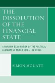 The Dissolution of the Financial State (eBook, ePUB)