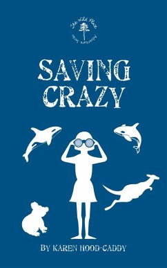 Saving Crazy (eBook, ePUB) - Hood-Caddy, Karen Saving Crazy (eBook, ePUB) - Hood-Caddy, Karen
