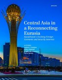Central Asia in a Reconnecting Eurasia (eBook, ePUB) Central Asia in a Reconnecting Eurasia (eBook, ePUB)