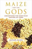 Maize for the Gods (eBook, ePUB)