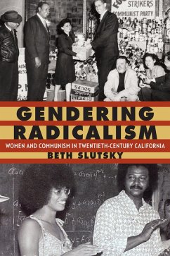 Gendering Radicalism (eBook, ePUB) - Slutsky, Beth