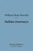Italian Journeys (Barnes & Noble Digital Library) (eBook, ePUB)