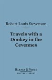 Travels with a Donkey in the Cevennes (Barnes & Noble Digital Library) (eBook, ePUB)