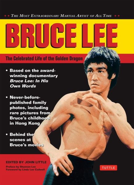 Bruce Lee: The Celebrated Life of the Golden Dragon (eBook, ePUB) Bruce Lee: The Celebrated Life of the Golden Dragon (eBook, ePUB)