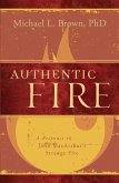 Authentic Fire (eBook, ePUB) Authentic Fire (eBook, ePUB)