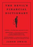 The Devil's Financial Dictionary (eBook, ePUB) The Devil's Financial Dictionary (eBook, ePUB)