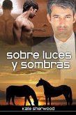 Sobre luces y sombras (eBook, ePUB)