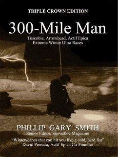 300-Mile Man (eBook, ePUB) - Smith, Phillip Gary