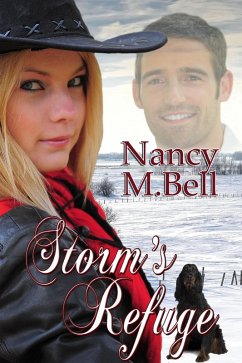 Storm's Refuge (A Longview Romance, #1) (eBook, ePUB) - Bell, Nancy M