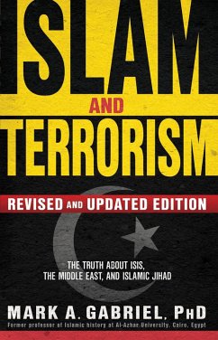 Islam and Terrorism (Revised and Updated Edition) (eBook, ePUB) - Gabriel, Mark A