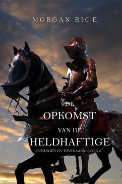 Cover De Opkomst Van De Heldhaftige (Koningen En Tovenaars-Boek 2) (eBook, ePUB)