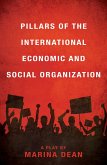 Pillars of the International Economic and Social Organization (eBook, ePUB)