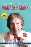 The World According to Manager Mark (eBook, ePUB)