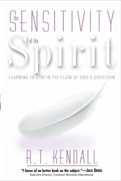 Sensitivity Of The Spirit (eBook, ePUB) - Kendall, R. T.