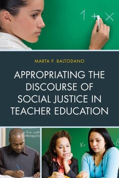 Cover Appropriating the Discourse of Social Justice in Teacher Education (eBook, ePUB)