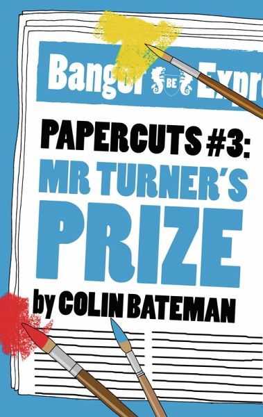 Papercuts 3: Mr Turner's Prize (eBook, ePUB)