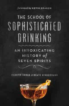 The School of Sophisticated Drinking (eBook, ePUB) - Ehmer, Kerstin; Hindermann, Beate