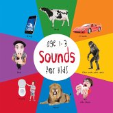 Sounds for Kids age 1-3 (Engage Early Readers: Children's Learning Books) (eBook, ePUB)