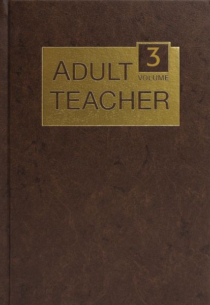 Adult Teacher Volume 3 (eBook, ePUB) Adult Teacher Volume 3 (eBook, ePUB)