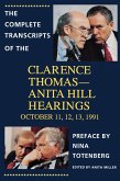 Complete Transcripts of the Clarence Thomas - Anita Hill Hearings (eBook, ePUB)