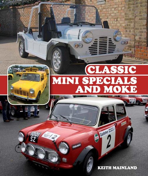 Classic Mini Specials and Moke (eBook, ePUB) Classic Mini Specials and Moke (eBook, ePUB)