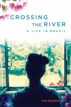 Crossing the River (eBook, ePUB) - Ragsdale, Amy