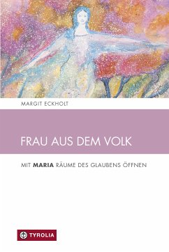 Frau aus dem Volk (eBook, ePUB) - Eckholt, Margit