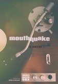 Mouthquake (eBook, ePUB)