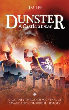 Cover Dunster - A Castle at War (eBook, ePUB)