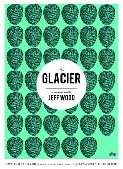 The Glacier (eBook, ePUB) - Wood, Jeff