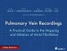 Pulmonary Vein Recordings : A Practical... - Bild 1