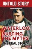Waterloo Busting the Myths (eBook, ePUB)