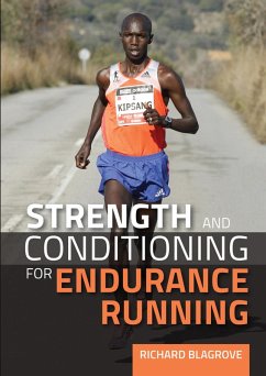 Strength and Conditioning for Endurance Running (eBook, ePUB) - Blagrove, Richard