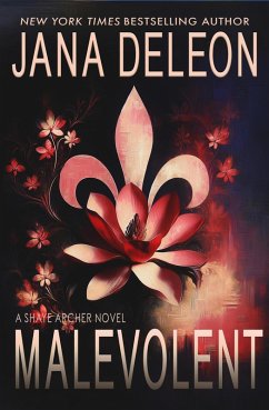 Malevolent (Shaye Archer Series, #1) (eBook, ePUB) - Deleon, Jana